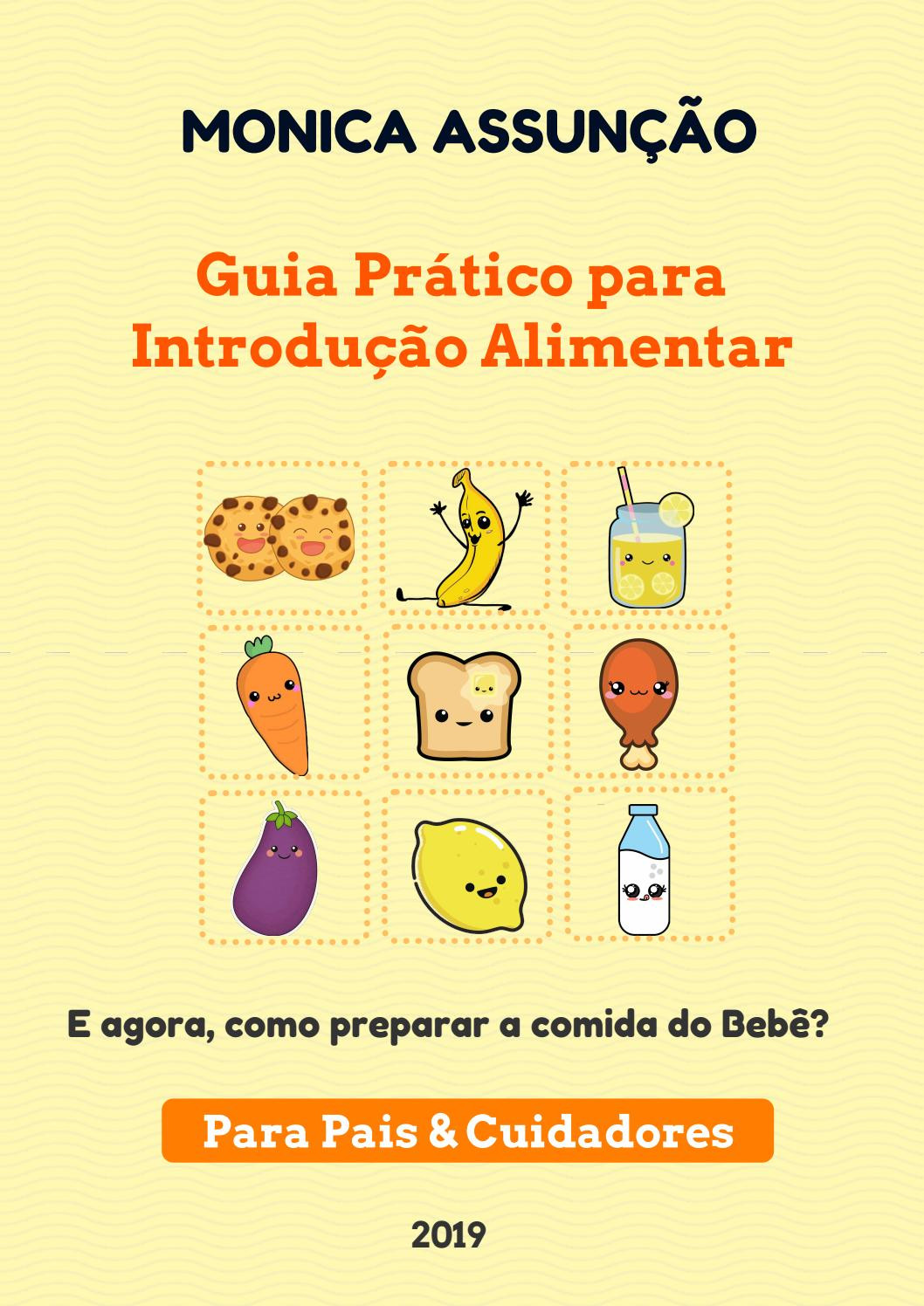 Guia Prático Para A Introdução Alimentar Do Bebê Bebé Da Mamã Cuidamos Do Seu Filho Enquanto 